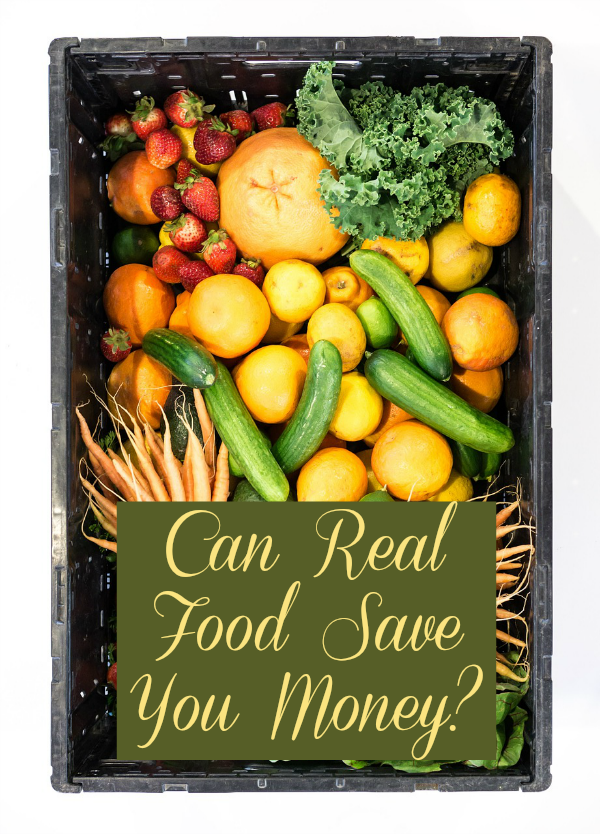 Can Real Food Save Money?