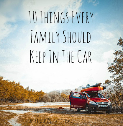 10 Things Every Family Should Keep In the Car