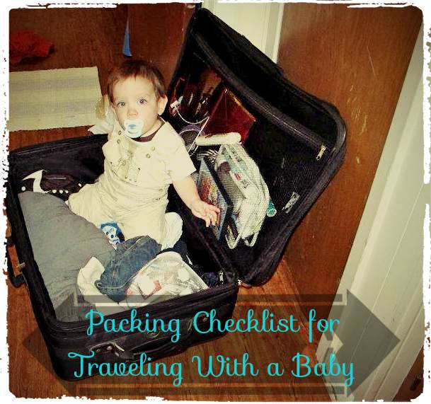 Packing Checklist for Traveling with a Baby