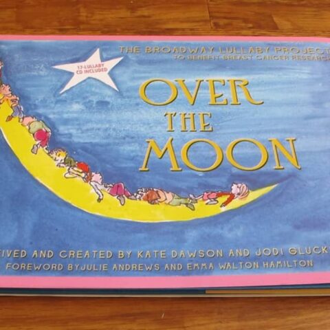 Holiday Gift Idea for Little Ones:  “Over The Moon:  The Broadway Lullaby Project” CD