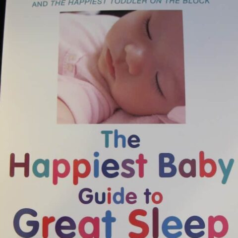 My Dream Come True – "The Happiest Baby Guide to Great Sleep" (birth through 5 years)
