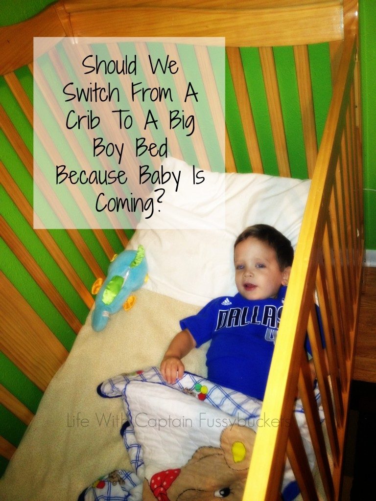 Should We Switch To A Big Boy Bed Just Because Baby Is Coming?