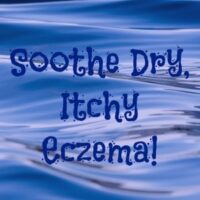 Soothe Dry, Itchy Skin with This Great Eczema Remedy!