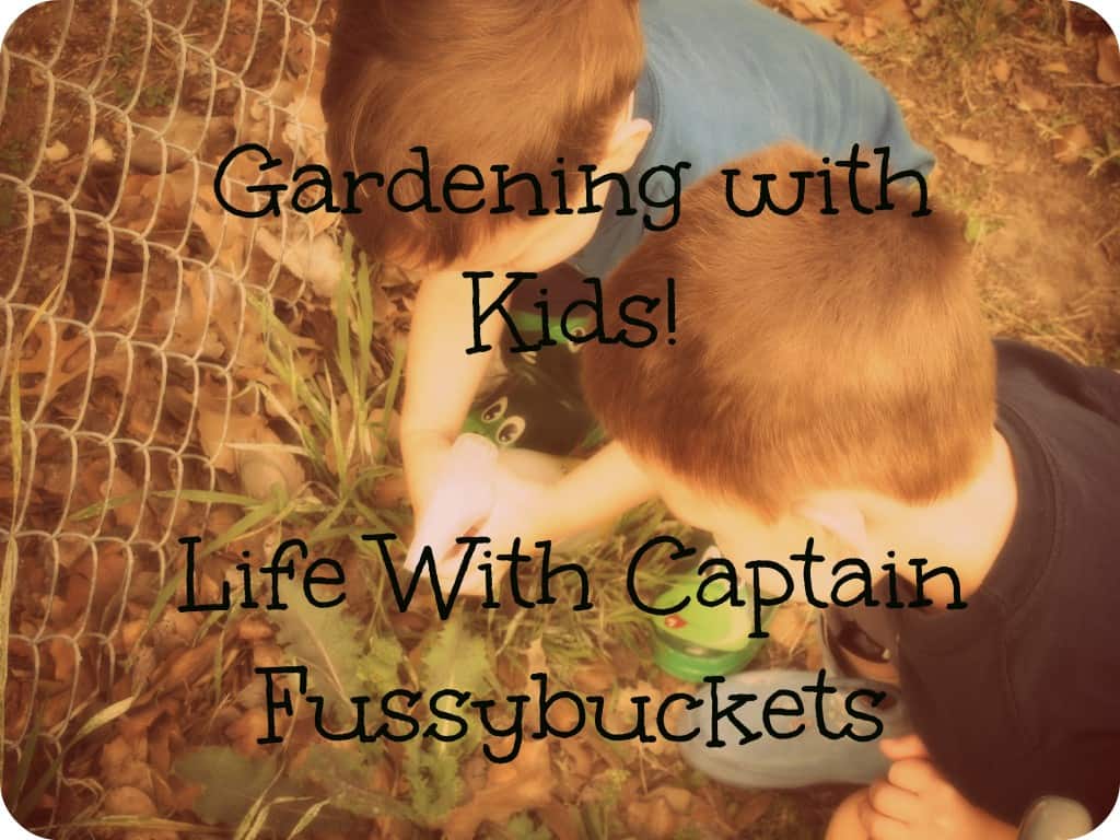 Gardening…with Kids!