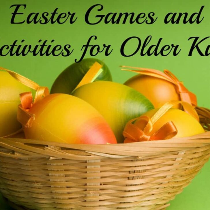 Easter Games and Activities for Older Kids