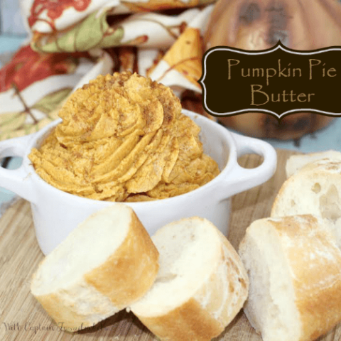 Pumpkin Pie Butter Recipe - Perfect For Fall!