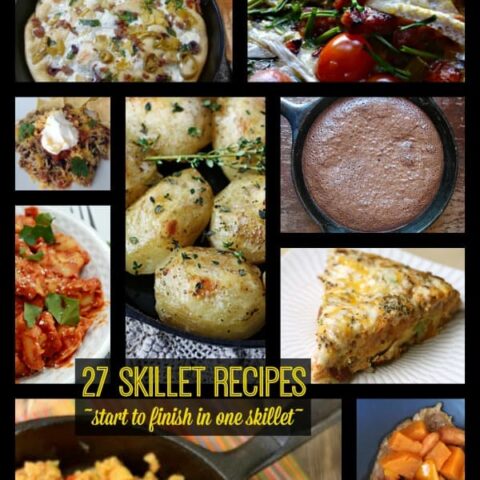 27+ Satisfying, Creative Skillet Recipes – Start to Finish in One Skillet!