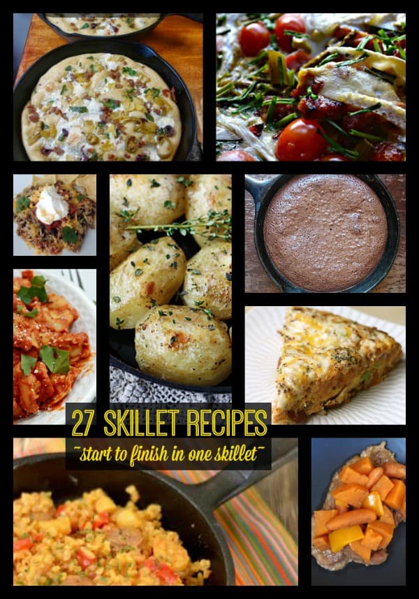 27+ Satisfying, Creative Skillet Recipes - Start to Finish in One Skillet!