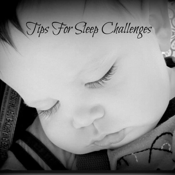 Tips For Sleep Challenges