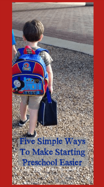 Five Simple Ways To Make Starting Preschool Easier