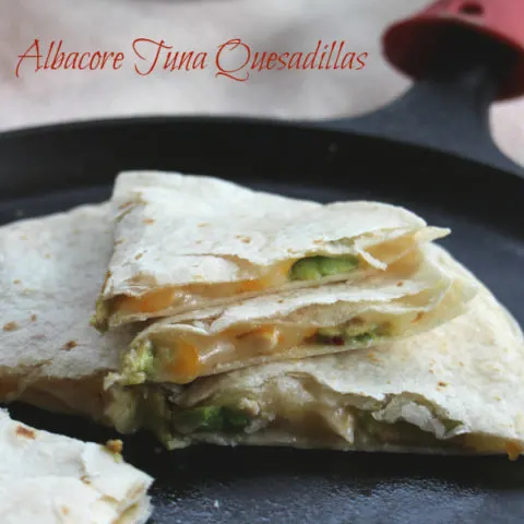 Albacore Tuna Quesadillas