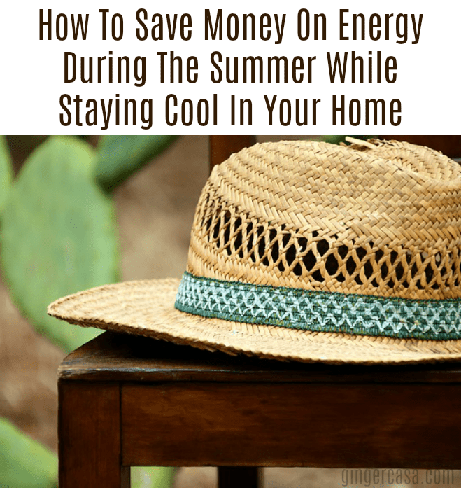 save money on energy during the summer