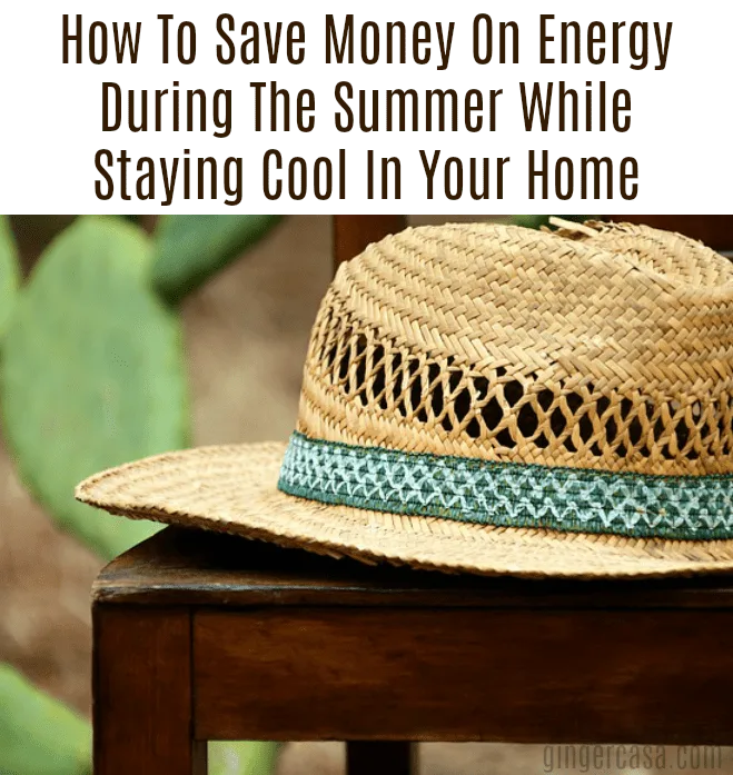 save money on energy during the summer