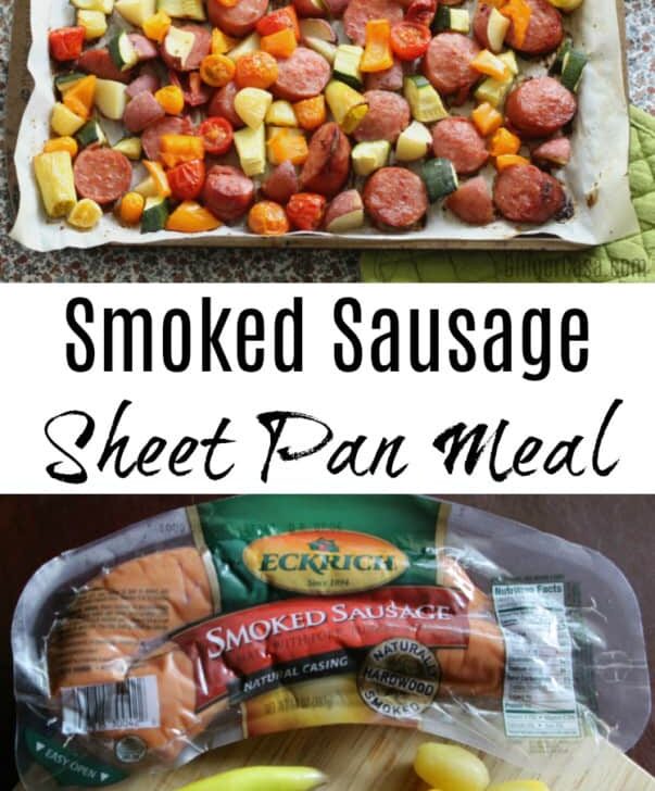 Smoked Sausage Sheet Pan Meal – Get The Kids Helping In The Kitchen!