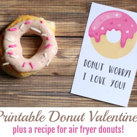 Air Fryer Donuts and Adorable Donut Valentines! {free printable}