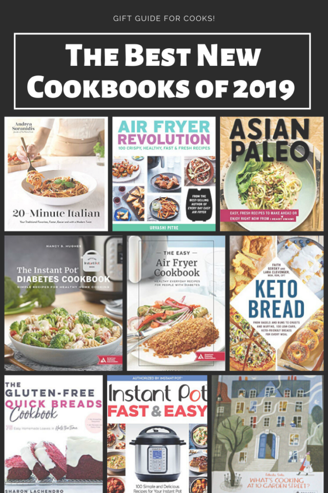 The Best New Cookbooks of 2019 Cookbook Gift Guide
