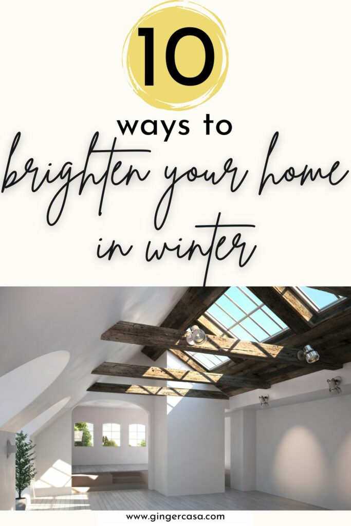 10 ways to brighten your home in winter