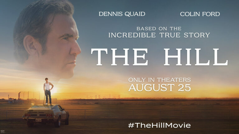 The Hill Movie - Only in Theaters August 25! Win Tickets, Too!