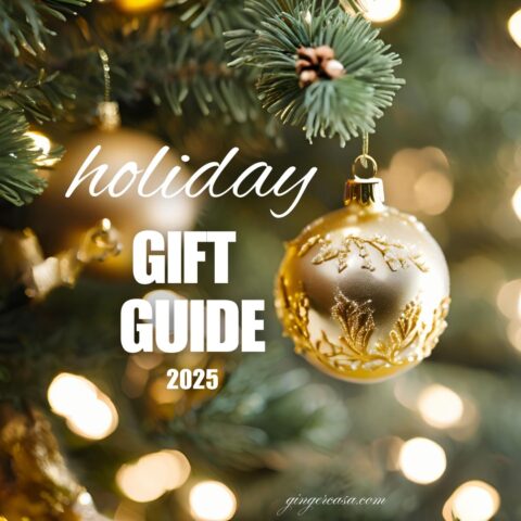 Holiday Gift Ideas for Everyone on your List! 2025 Gift Guide - Ginger Casa